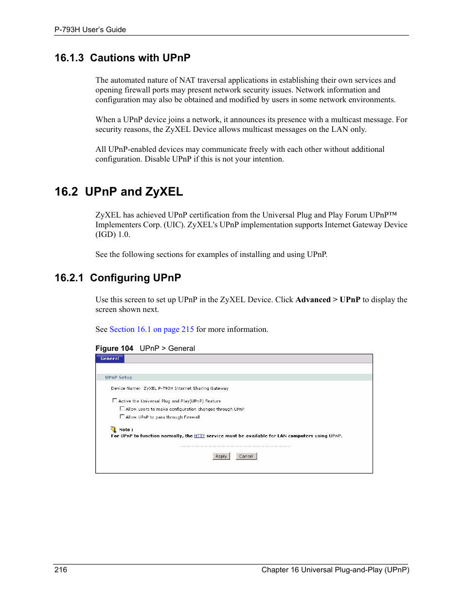3 cautions with upnp, 2 upnp and zyxel, 1 configuring upnp | Figure 104 upnp > general | ZyXEL Communications G.SHDSL.bis 4-port Security Gateway P-793H User Manual | Page 216 / 432