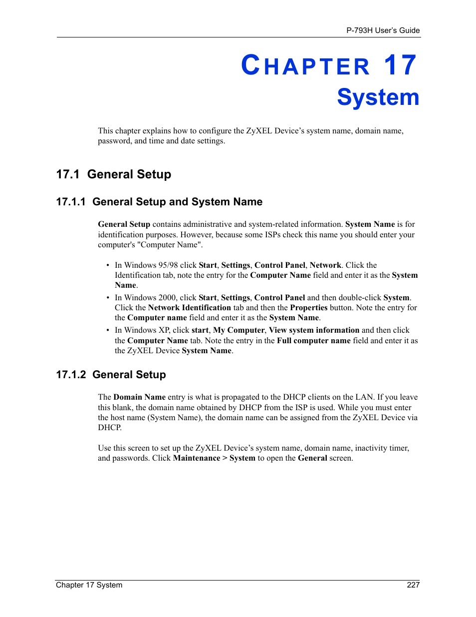 System, 1 general setup, 1 general setup and system name | 2 general setup, Chapter 17 system | ZyXEL Communications G.SHDSL.bis 4-port Security Gateway P-793H User Manual | Page 227 / 432