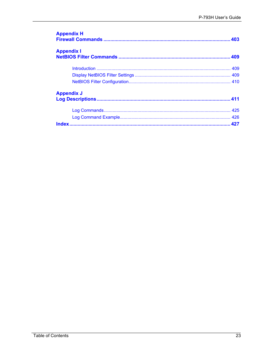 ZyXEL Communications G.SHDSL.bis 4-port Security Gateway P-793H User Manual | Page 23 / 432