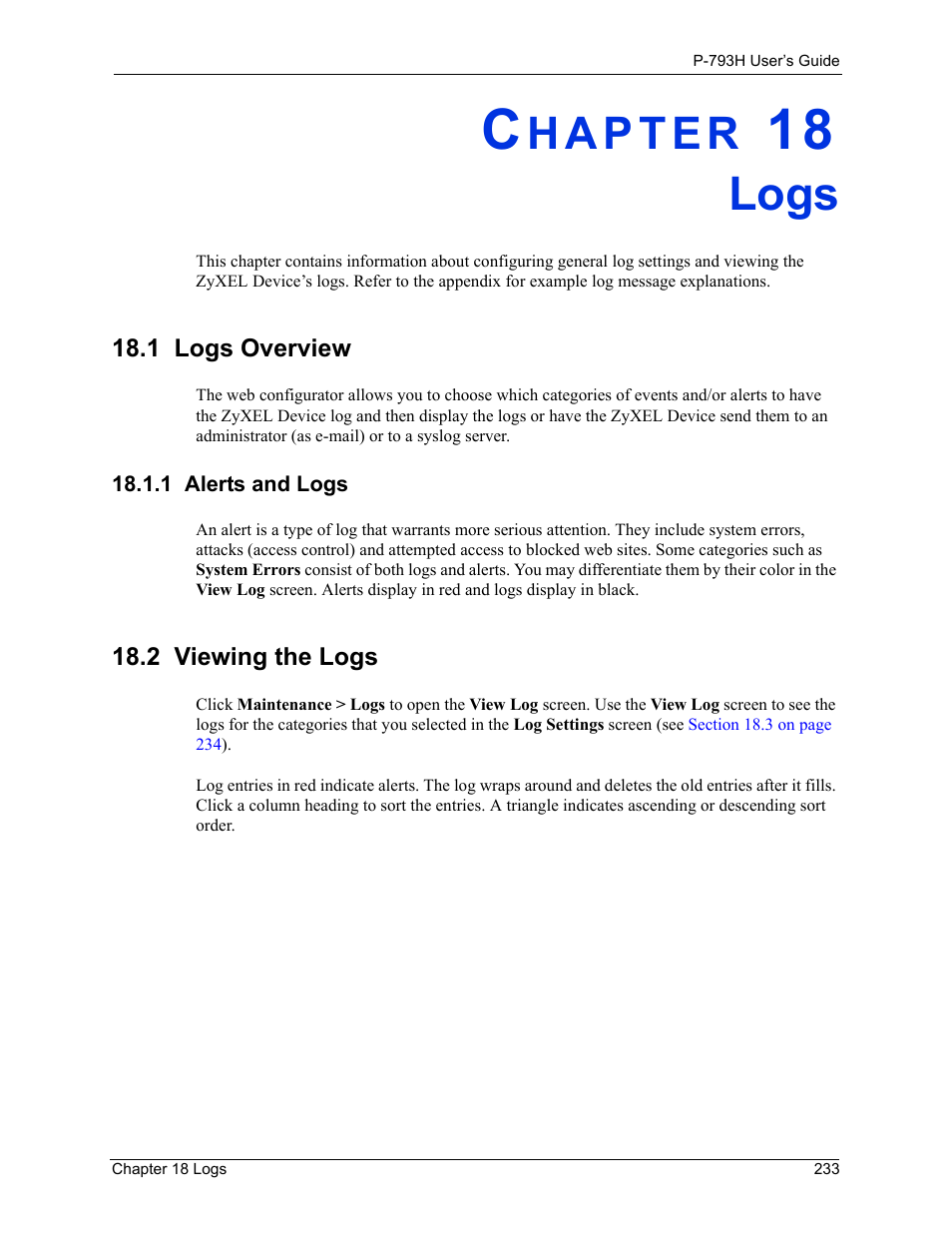Logs, 1 logs overview, 1 alerts and logs | 2 viewing the logs, Chapter 18 logs | ZyXEL Communications G.SHDSL.bis 4-port Security Gateway P-793H User Manual | Page 233 / 432