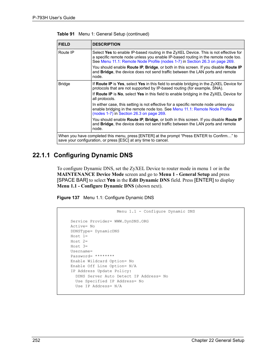 1 configuring dynamic dns, Figure 137 menu 1.1: configure dynamic dns | ZyXEL Communications G.SHDSL.bis 4-port Security Gateway P-793H User Manual | Page 252 / 432