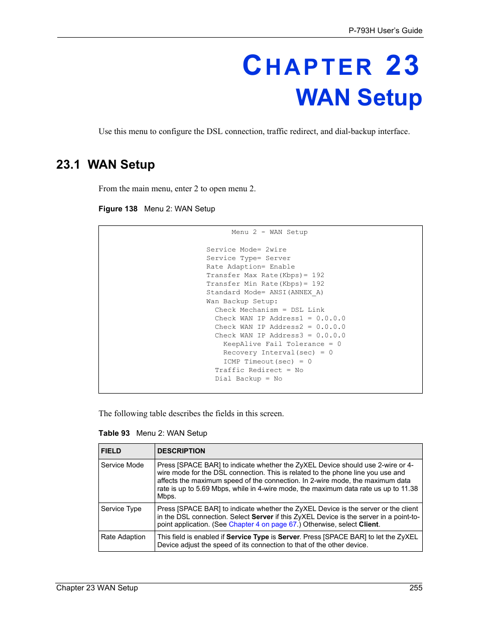 Wan setup, 1 wan setup, Chapter 23 wan setup | Figure 138 menu 2: wan setup, Table 93 menu 2: wan setup | ZyXEL Communications G.SHDSL.bis 4-port Security Gateway P-793H User Manual | Page 255 / 432