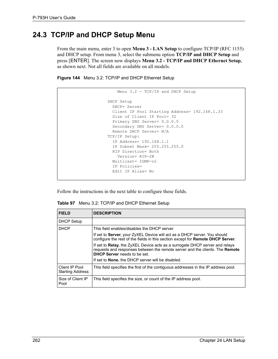 3 tcp/ip and dhcp setup menu, Table 97 menu 3.2: tcp/ip and dhcp ethernet setup | ZyXEL Communications G.SHDSL.bis 4-port Security Gateway P-793H User Manual | Page 262 / 432