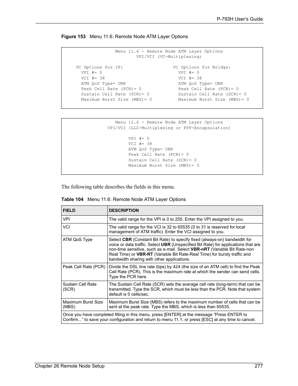 Table 104 menu 11.6: remote node atm layer options | ZyXEL Communications G.SHDSL.bis 4-port Security Gateway P-793H User Manual | Page 277 / 432