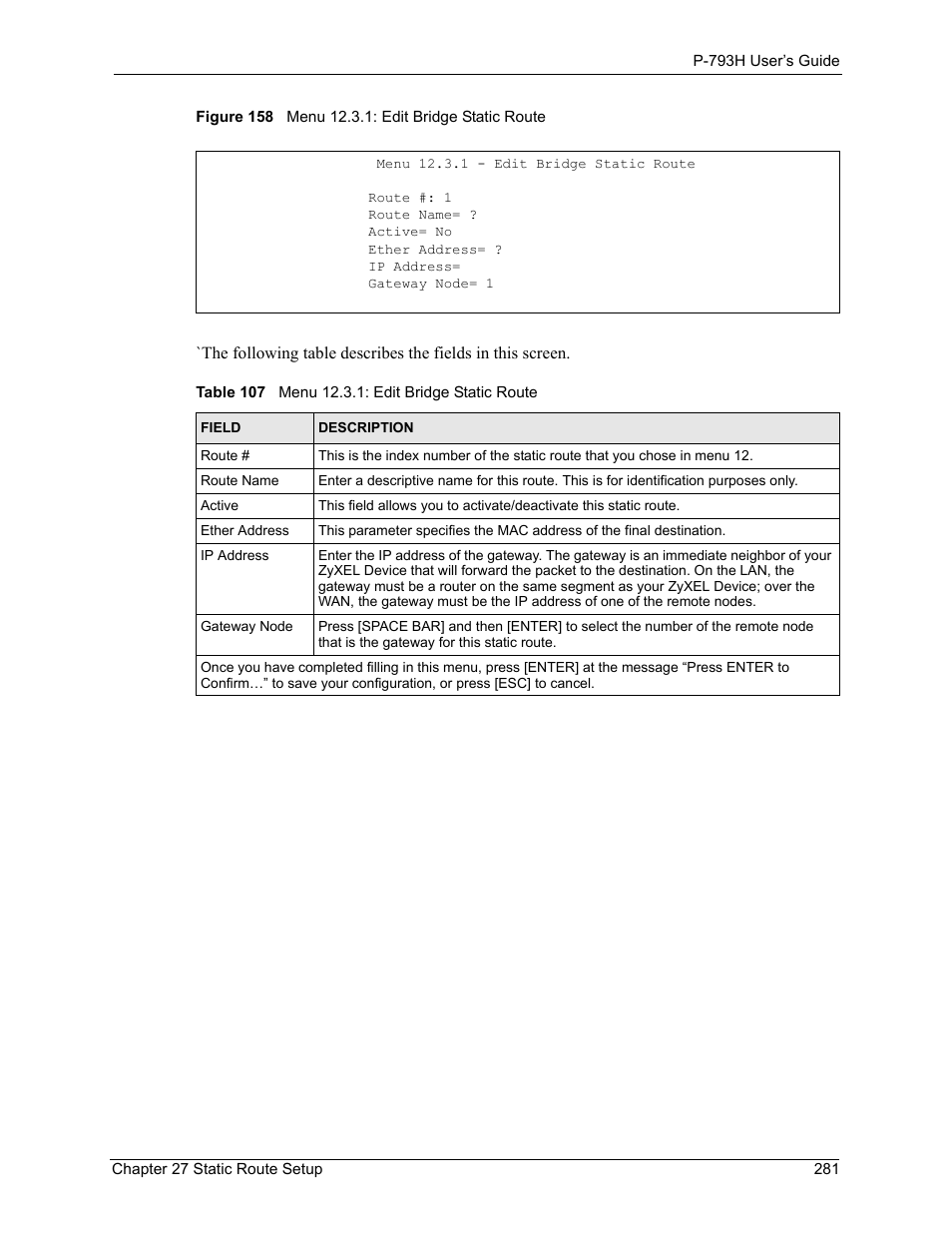 Figure 158 menu 12.3.1: edit bridge static route, Table 107 menu 12.3.1: edit bridge static route | ZyXEL Communications G.SHDSL.bis 4-port Security Gateway P-793H User Manual | Page 281 / 432