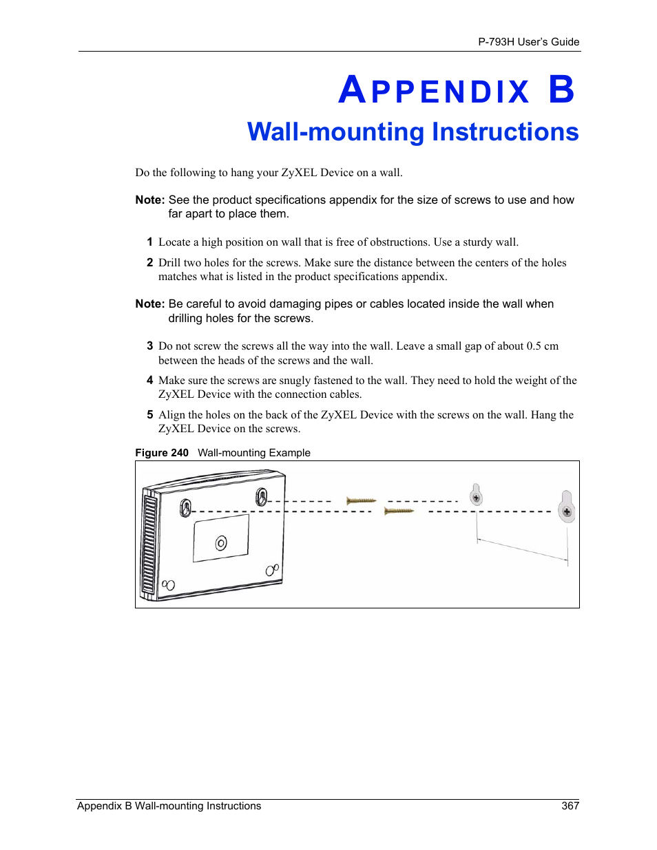 Wall-mounting instructions, Appendix b wall-mounting instructions, Figure 240 wall-mounting example | ZyXEL Communications G.SHDSL.bis 4-port Security Gateway P-793H User Manual | Page 367 / 432