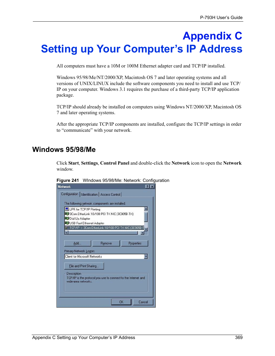 Setting up your computer’s ip address, Windows 95/98/me, Appendix c setting up your computer’s ip address | ZyXEL Communications G.SHDSL.bis 4-port Security Gateway P-793H User Manual | Page 369 / 432