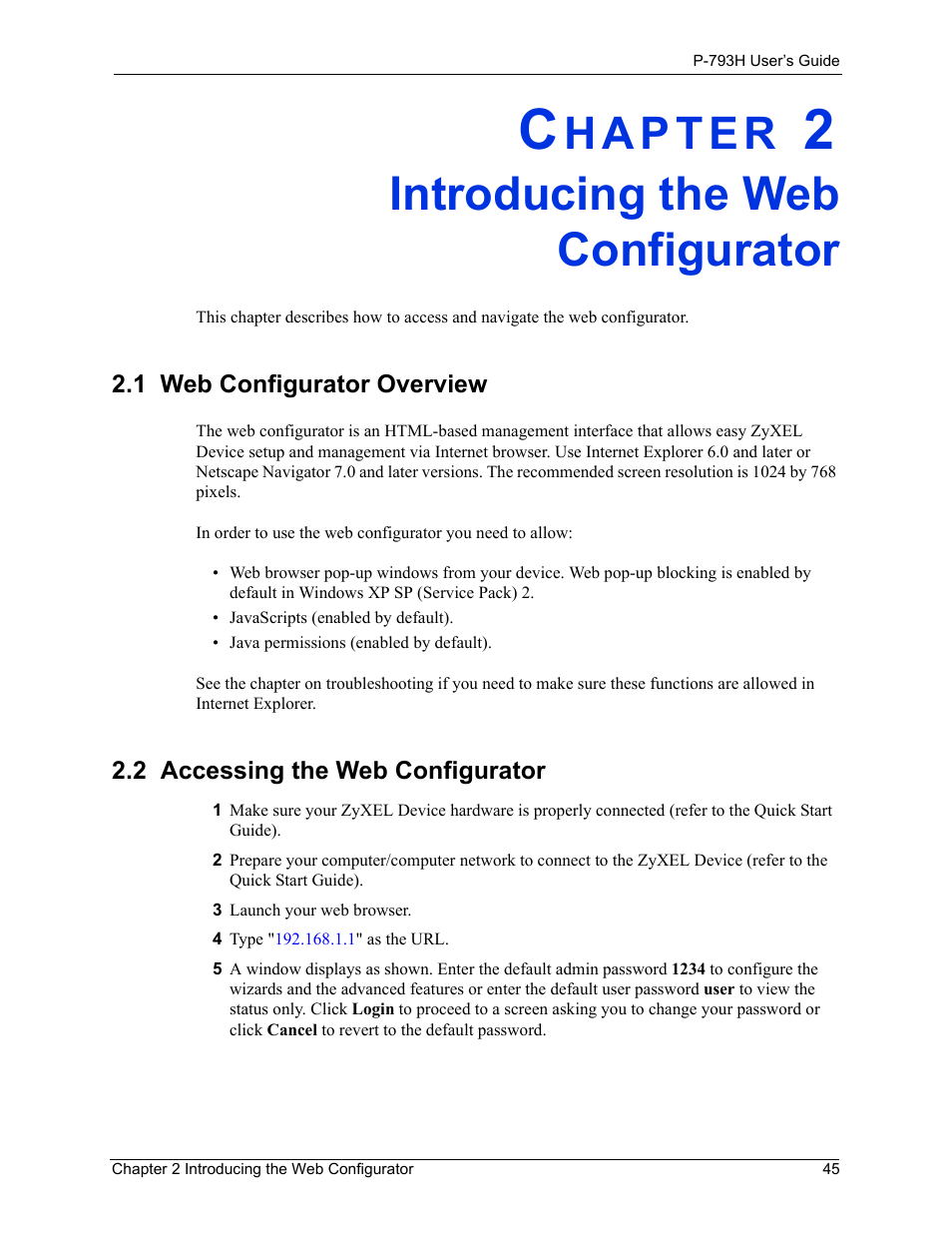 Introducing the web configurator, 1 web configurator overview, 2 accessing the web configurator | Chapter 2 introducing the web configurator | ZyXEL Communications G.SHDSL.bis 4-port Security Gateway P-793H User Manual | Page 45 / 432