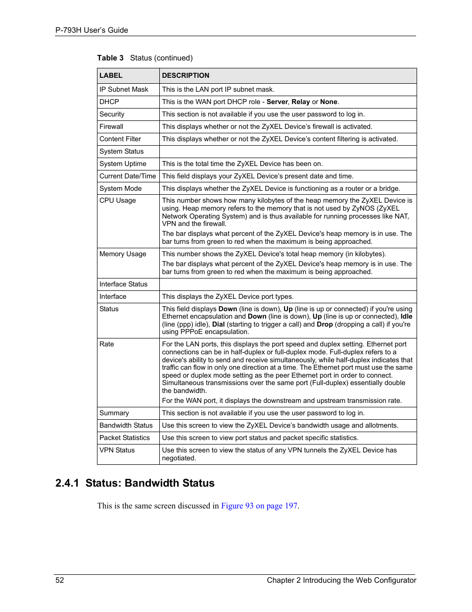 1 status: bandwidth status | ZyXEL Communications G.SHDSL.bis 4-port Security Gateway P-793H User Manual | Page 52 / 432