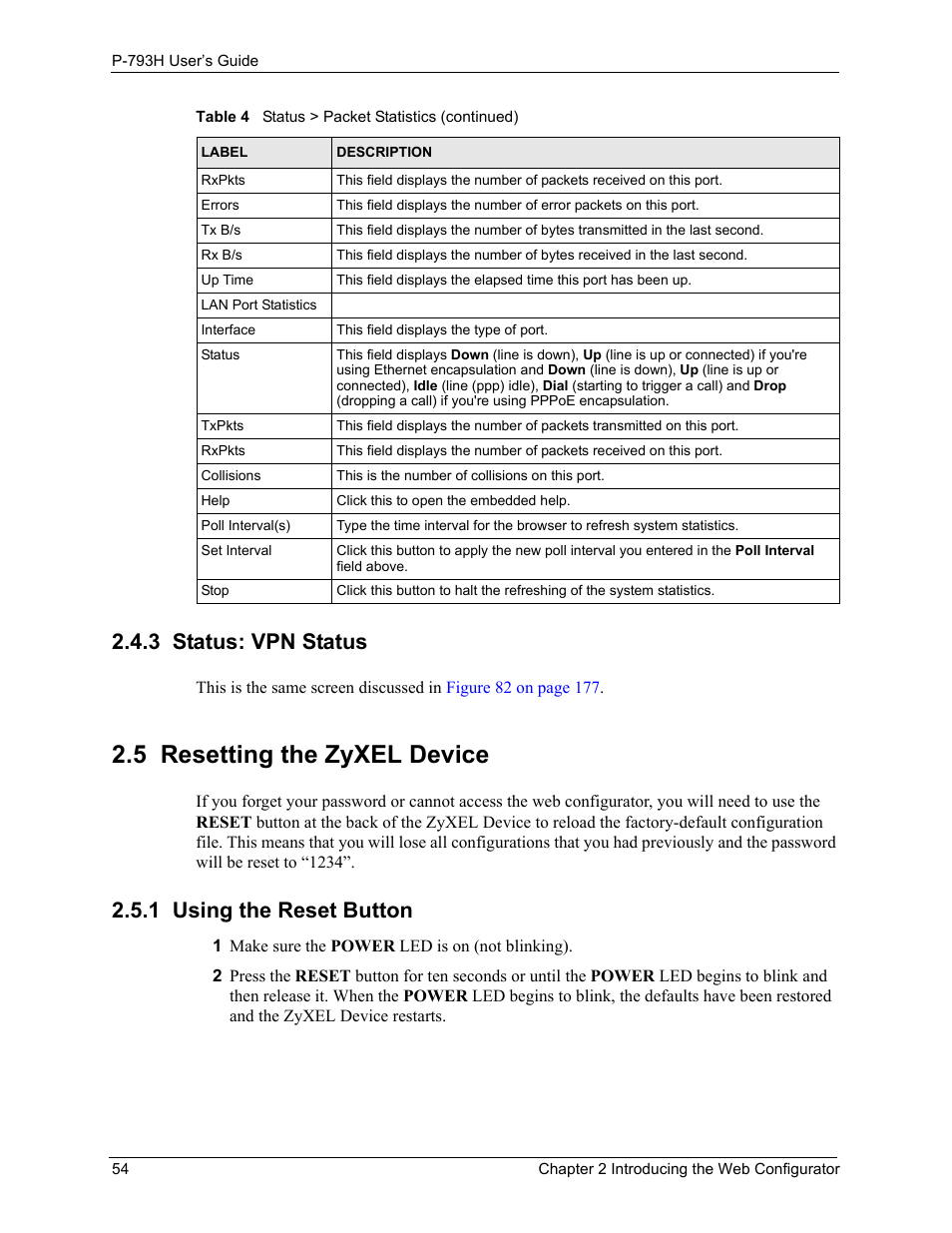 3 status: vpn status, 5 resetting the zyxel device, 1 using the reset button | ZyXEL Communications G.SHDSL.bis 4-port Security Gateway P-793H User Manual | Page 54 / 432