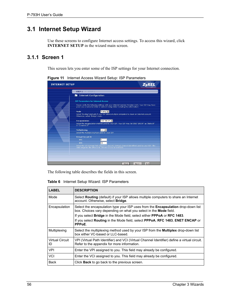 1 internet setup wizard, 1 screen 1, Table 6 internet setup wizard: isp parameters | ZyXEL Communications G.SHDSL.bis 4-port Security Gateway P-793H User Manual | Page 56 / 432