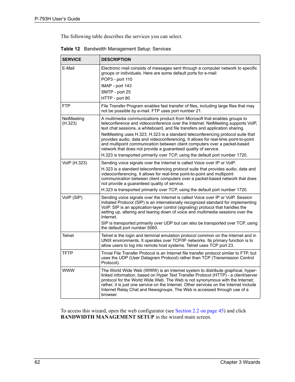 Table 12 bandwidth management setup: services | ZyXEL Communications G.SHDSL.bis 4-port Security Gateway P-793H User Manual | Page 62 / 432