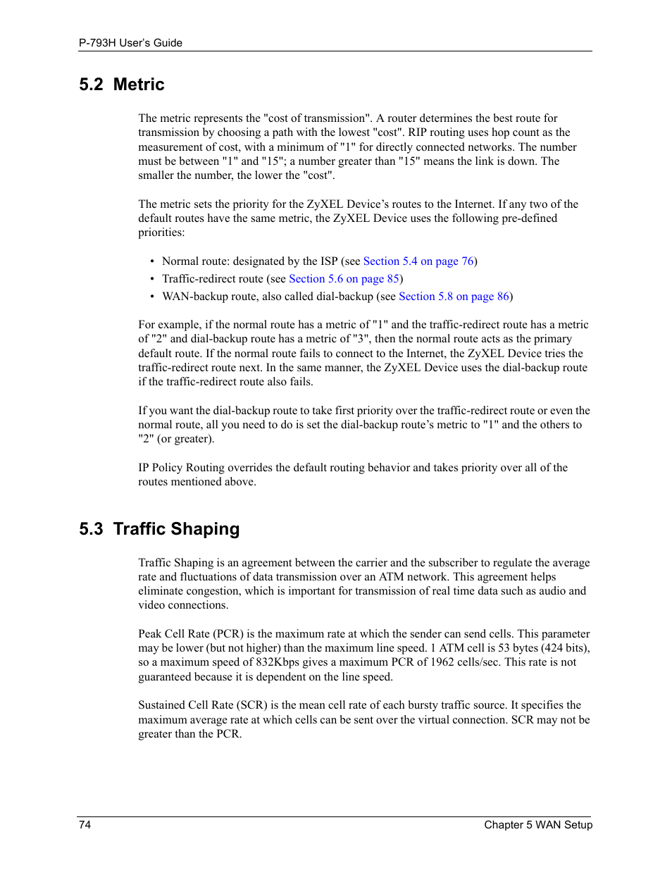 2 metric, 3 traffic shaping, 2 metric 5.3 traffic shaping | ZyXEL Communications G.SHDSL.bis 4-port Security Gateway P-793H User Manual | Page 74 / 432