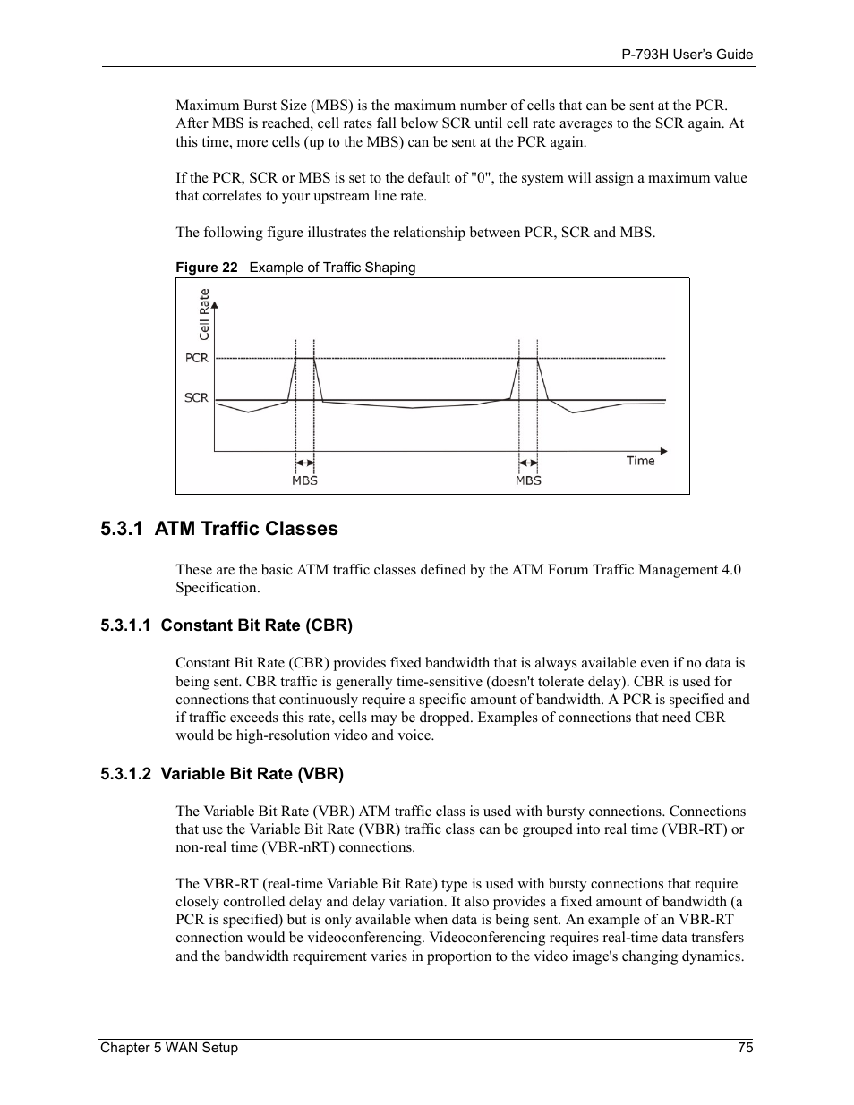 1 atm traffic classes, 1 constant bit rate (cbr), 2 variable bit rate (vbr) | Figure 22 example of traffic shaping | ZyXEL Communications G.SHDSL.bis 4-port Security Gateway P-793H User Manual | Page 75 / 432