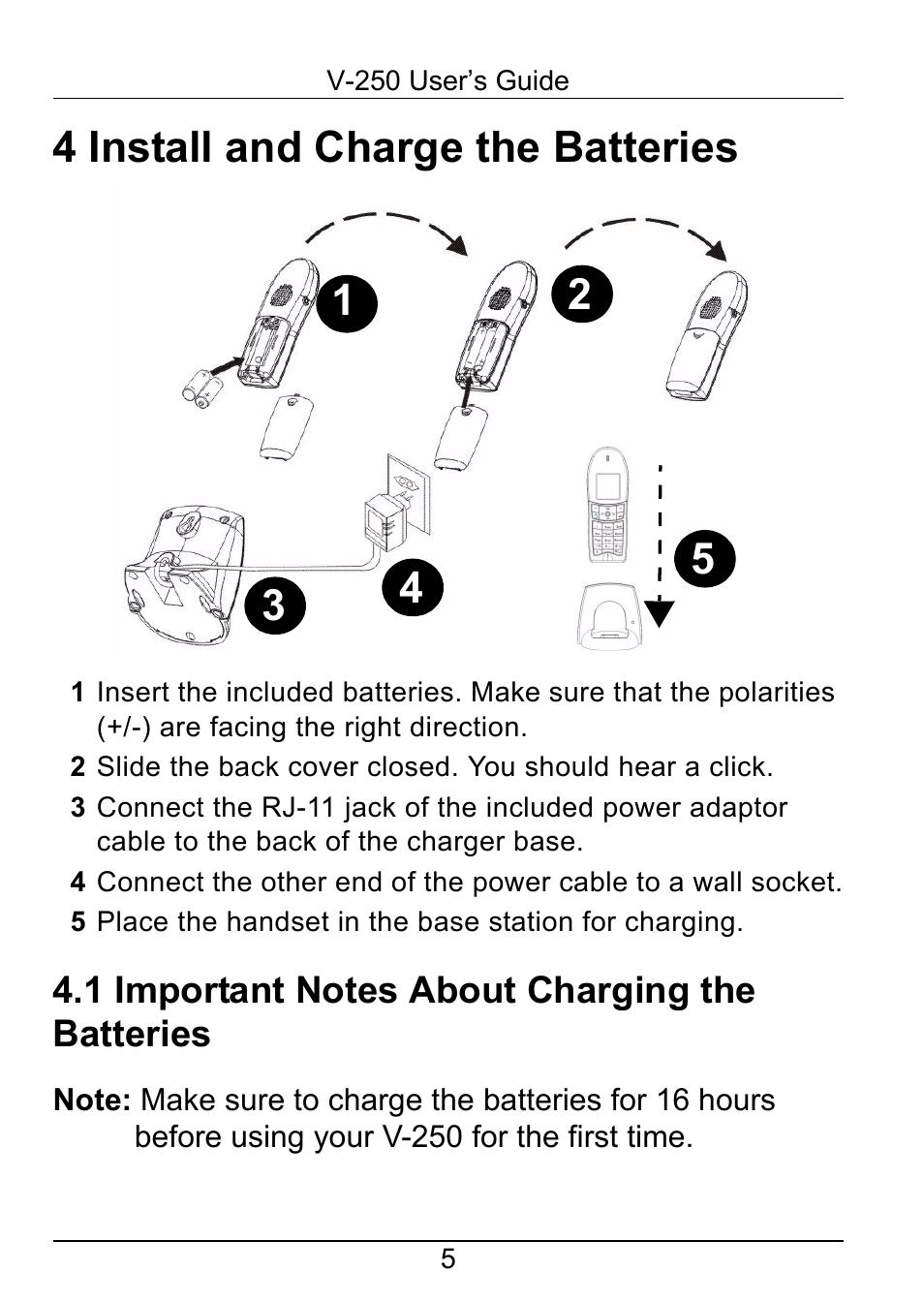 4 install and charge the batteries, 1 important notes about charging the batteries | ZyXEL Communications V-250 User Manual | Page 5 / 26