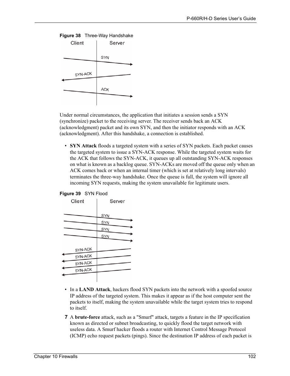Figure 38 three-way handshake, Figure 39 syn flood | ZyXEL Communications P-660H-D Series User Manual | Page 103 / 421