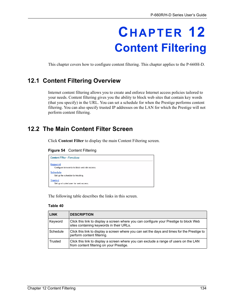 Content filtering, 2 the main content filter screen, Chapter 12 content filtering | Figure 54 content filtering, Table 40 | ZyXEL Communications P-660H-D Series User Manual | Page 135 / 421