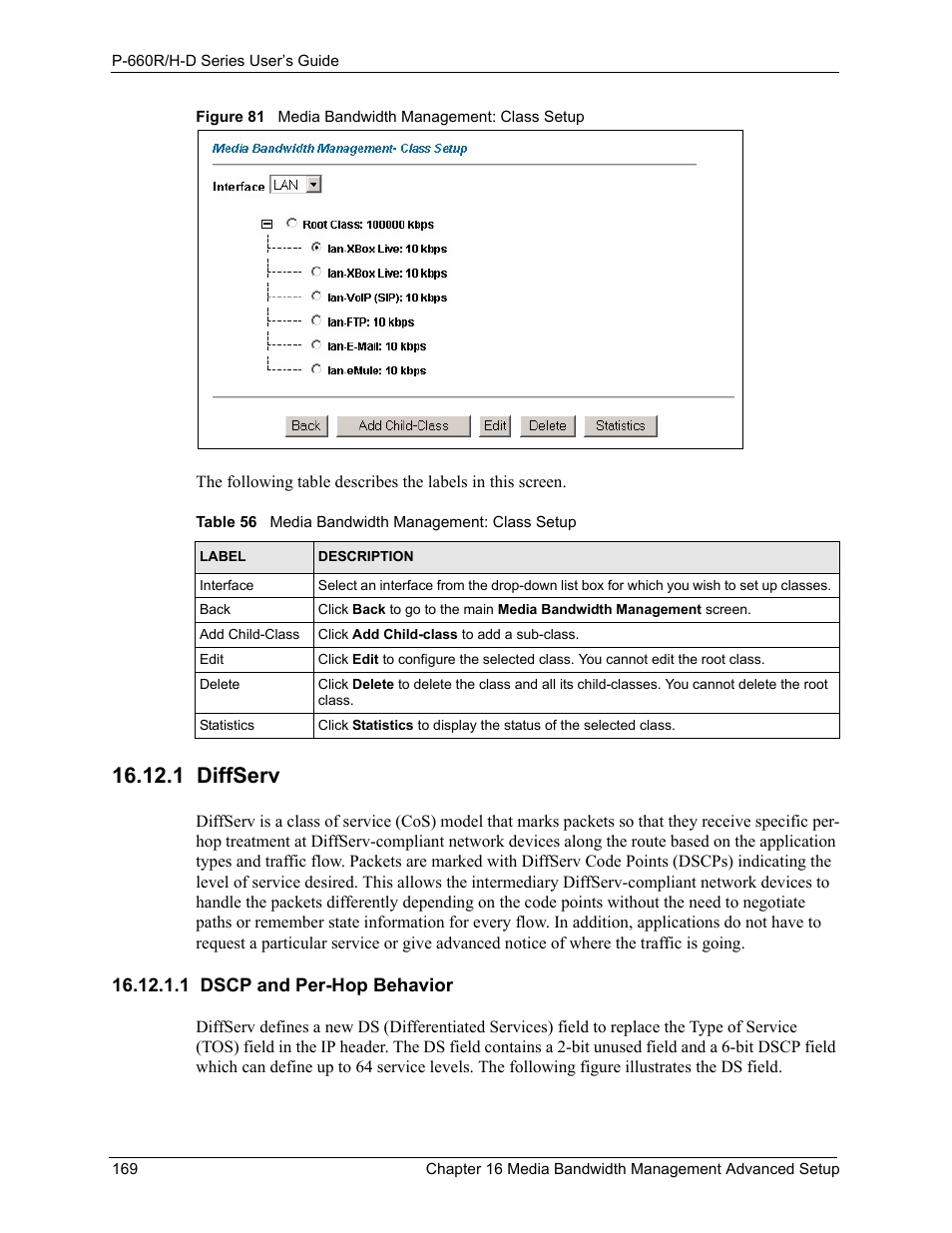 1 diffserv, 1 dscp and per-hop behavior, Figure 81 media bandwidth management: class setup | Table 56 media bandwidth management: class setup | ZyXEL Communications P-660H-D Series User Manual | Page 170 / 421