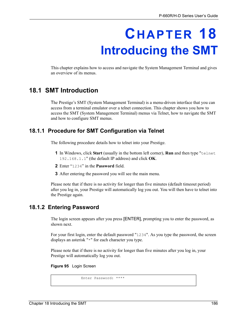 Introducing the smt, 1 smt introduction, 1 procedure for smt configuration via telnet | 2 entering password, Chapter 18 introducing the smt, Figure 95 login screen | ZyXEL Communications P-660H-D Series User Manual | Page 187 / 421
