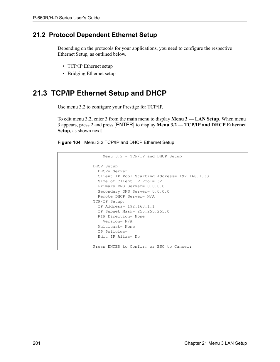 2 protocol dependent ethernet setup, 3 tcp/ip ethernet setup and dhcp, Figure 104 menu 3.2 tcp/ip and dhcp ethernet setup | ZyXEL Communications P-660H-D Series User Manual | Page 202 / 421