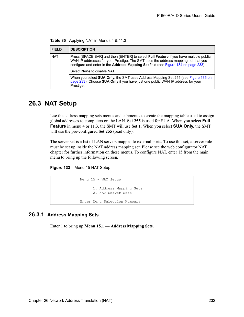 3 nat setup, 1 address mapping sets, Figure 133 menu 15 nat setup | Table 85 applying nat in menus 4 & 11.3 | ZyXEL Communications P-660H-D Series User Manual | Page 233 / 421