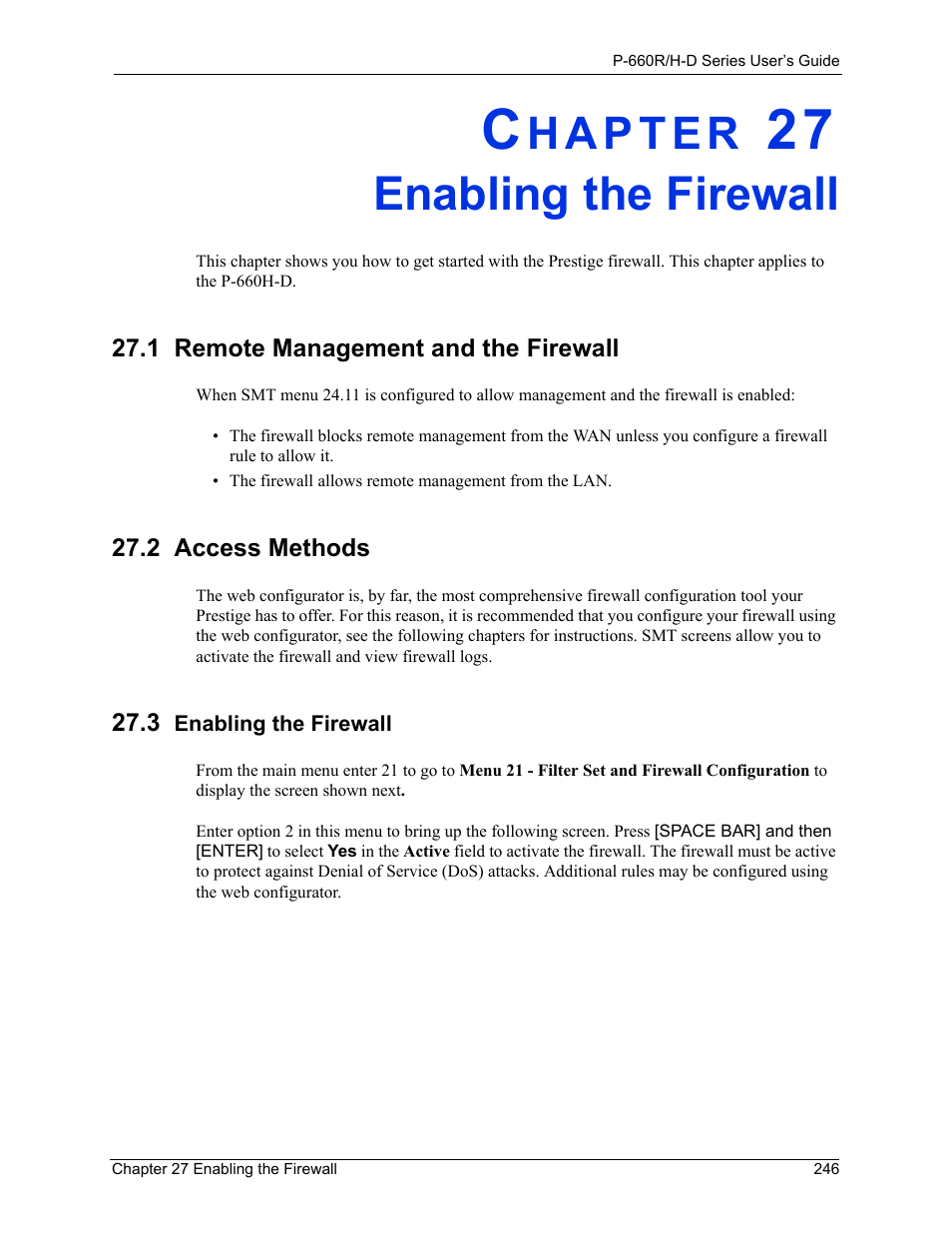 Enabling the firewall, 1 remote management and the firewall, 2 access methods | 3 enabling the firewall, Chapter 27 enabling the firewall | ZyXEL Communications P-660H-D Series User Manual | Page 247 / 421