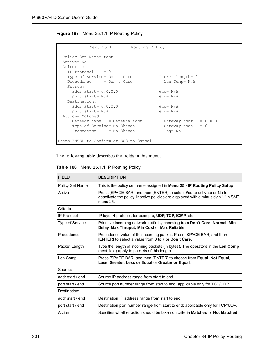 Figure 197 menu 25.1.1 ip routing policy, Table 108 menu 25.1.1 ip routing policy | ZyXEL Communications P-660H-D Series User Manual | Page 302 / 421
