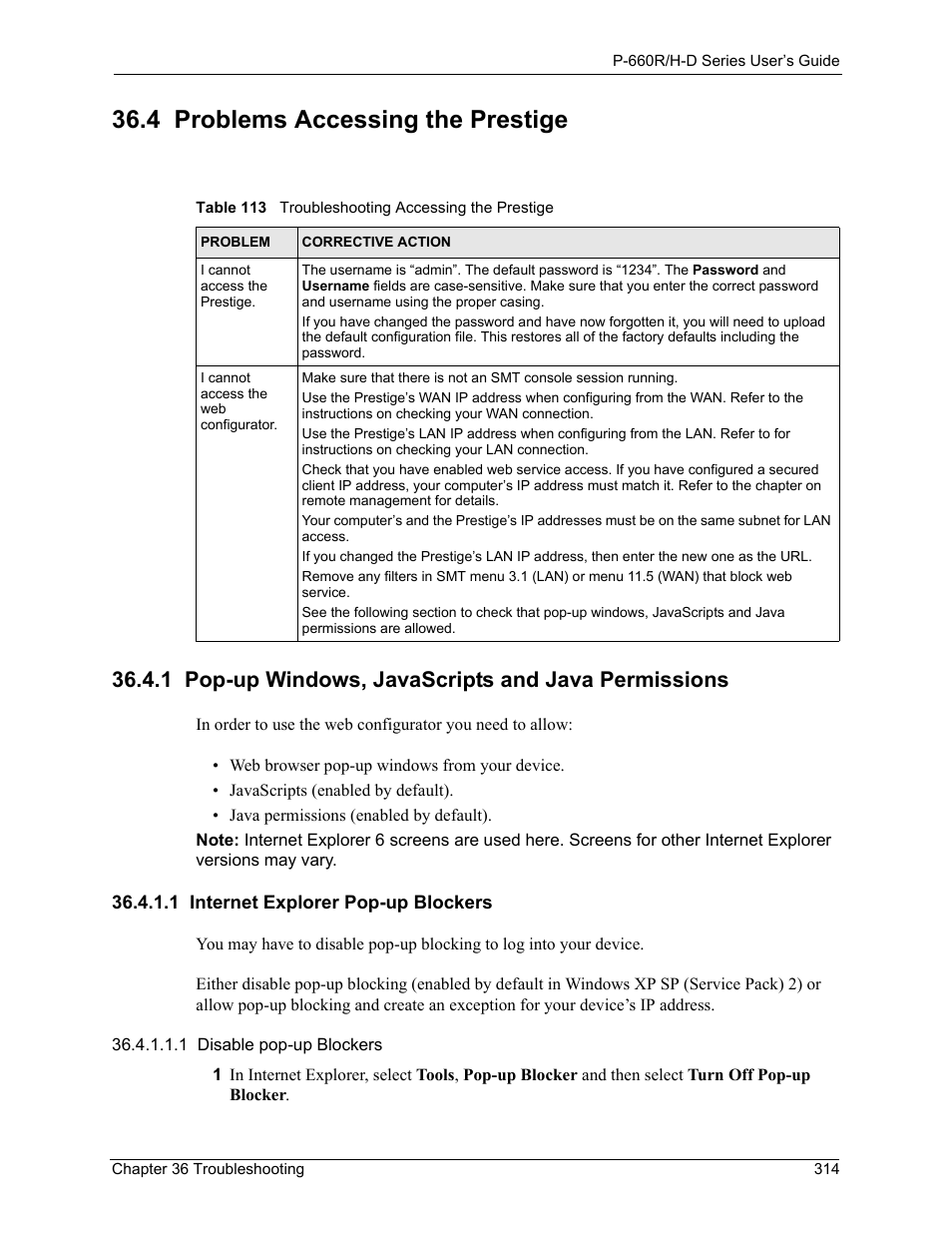 4 problems accessing the prestige, 1 pop-up windows, javascripts and java permissions, 1 internet explorer pop-up blockers | Table 113 troubleshooting accessing the prestige | ZyXEL Communications P-660H-D Series User Manual | Page 315 / 421