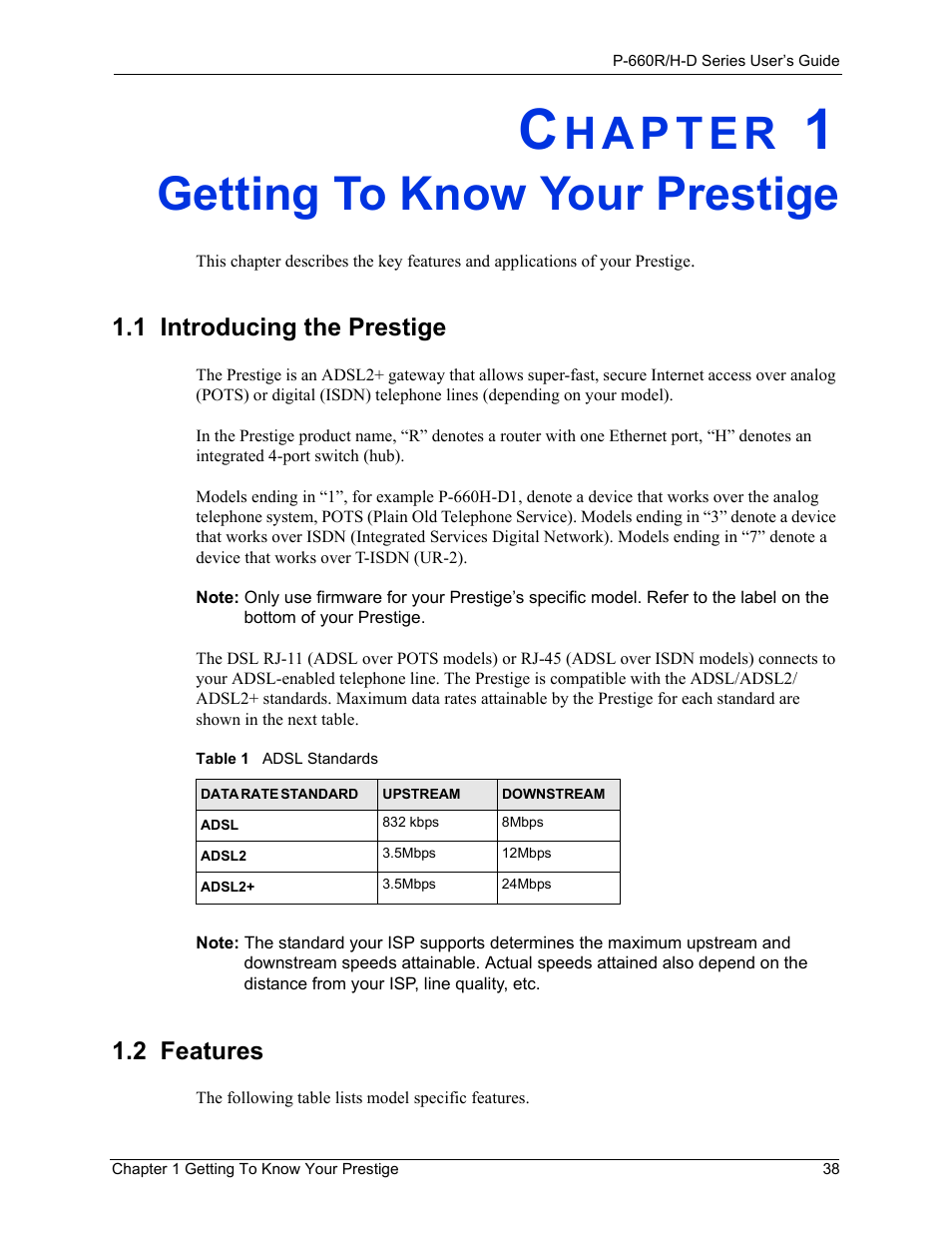 Getting to know your prestige, 1 introducing the prestige, 2 features | Chapter 1 getting to know your prestige, 1 introducing the prestige 1.2 features, Table 1 adsl standards | ZyXEL Communications P-660H-D Series User Manual | Page 39 / 421