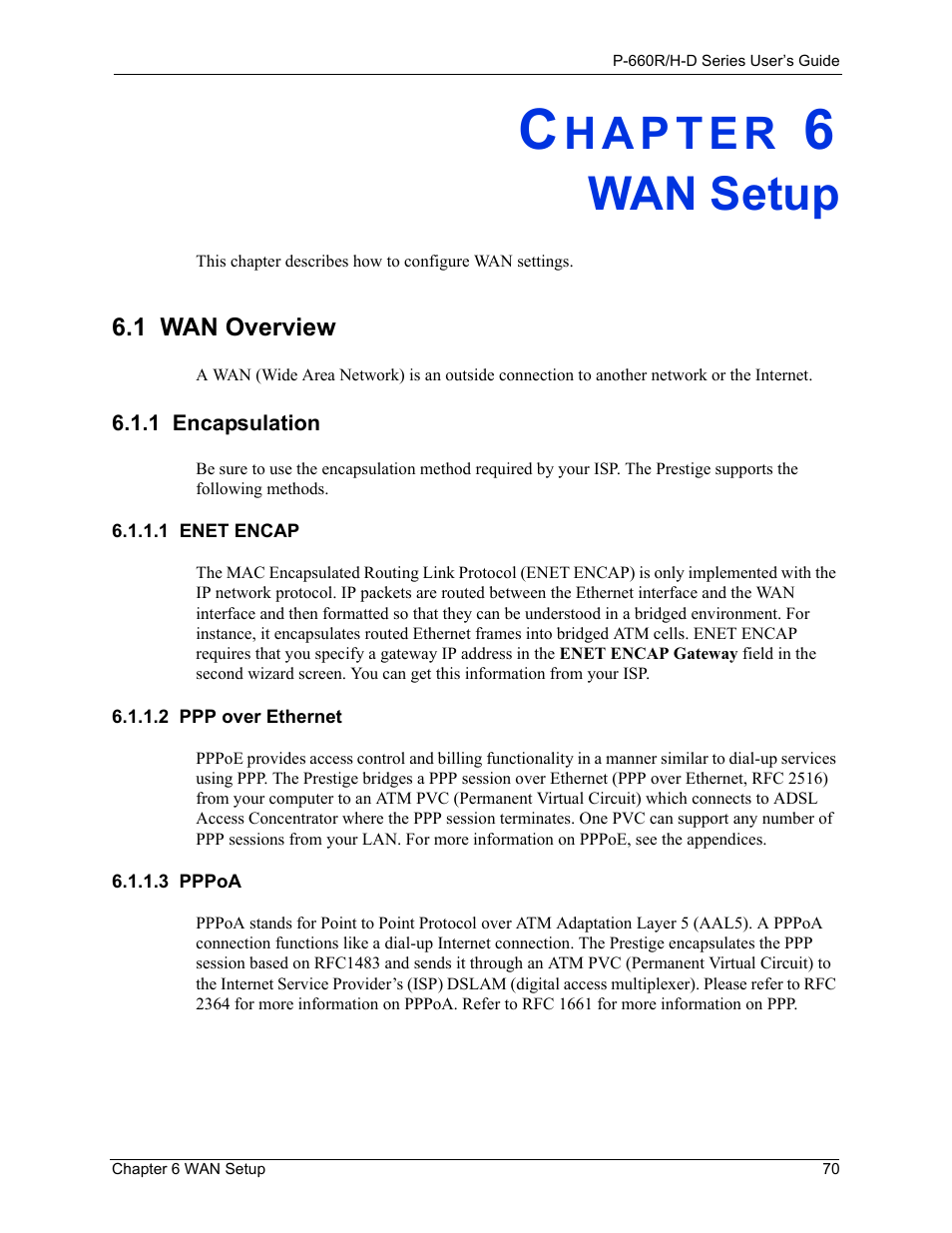 Wan setup, 1 encapsulation, 1 enet encap | 2 ppp over ethernet, 3 pppoa, Chapter 6 wan setup, 1 wan overview | ZyXEL Communications P-660H-D Series User Manual | Page 71 / 421
