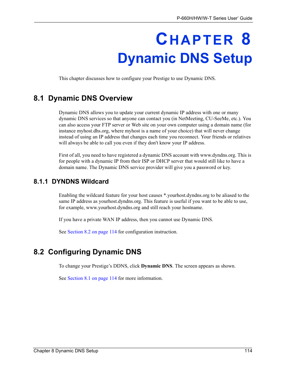 Dynamic dns setup, 1 dyndns wildcard, Chapter 8 dynamic dns setup | 1 dynamic dns overview, 2 configuring dynamic dns | ZyXEL Communications ADSL 2+ Gateway P-660HW-T1 User Manual | Page 114 / 465