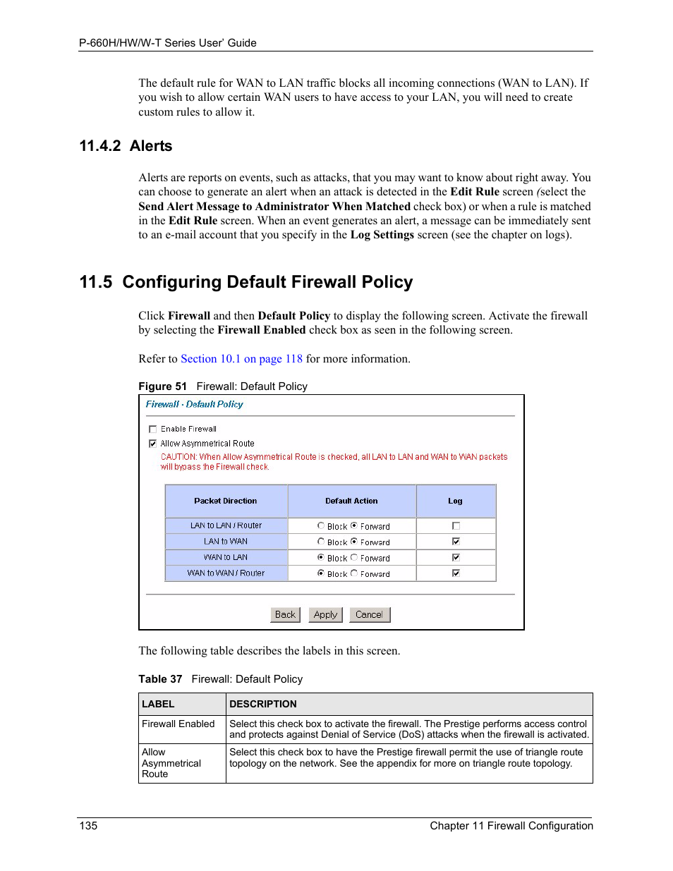 2 alerts, 5 configuring default firewall policy, Figure 51 firewall: default policy | Table 37 firewall: default policy, Refer to | ZyXEL Communications ADSL 2+ Gateway P-660HW-T1 User Manual | Page 135 / 465