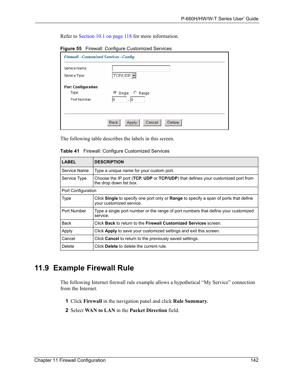 9 example firewall rule, Figure 55 firewall: configure customized services, Table 41 firewall: configure customized services | ZyXEL Communications ADSL 2+ Gateway P-660HW-T1 User Manual | Page 142 / 465