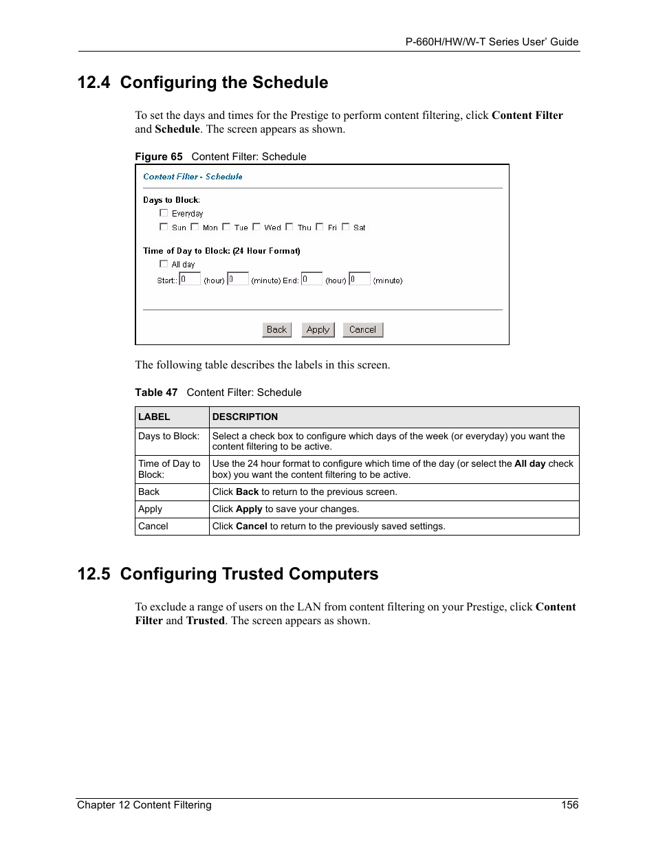 Figure 65 content filter: schedule, Table 47 content filter: schedule, 4 configuring the schedule | 5 configuring trusted computers | ZyXEL Communications ADSL 2+ Gateway P-660HW-T1 User Manual | Page 156 / 465