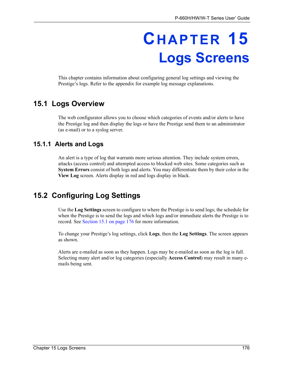 Logs screens, 1 alerts and logs, 2 configuring log settings | Chapter 15 logs screens, 1 logs overview | ZyXEL Communications ADSL 2+ Gateway P-660HW-T1 User Manual | Page 176 / 465