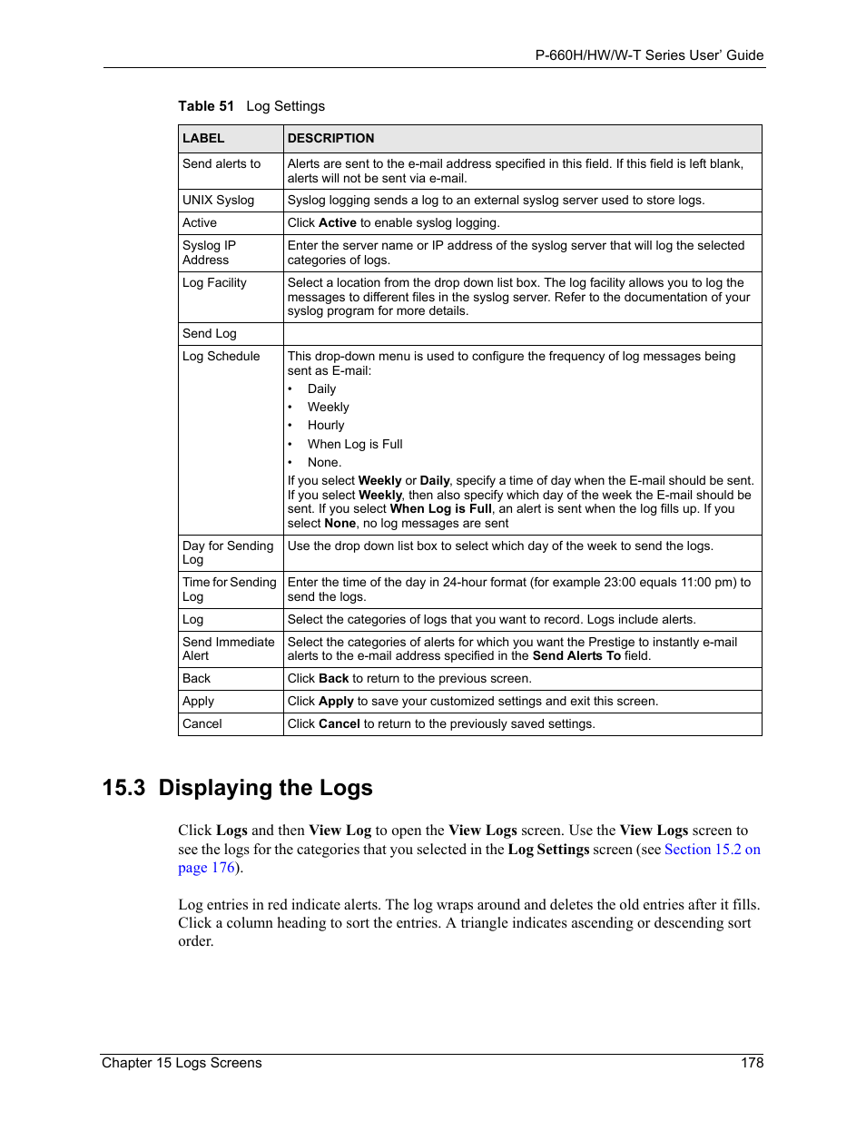 3 displaying the logs | ZyXEL Communications ADSL 2+ Gateway P-660HW-T1 User Manual | Page 178 / 465