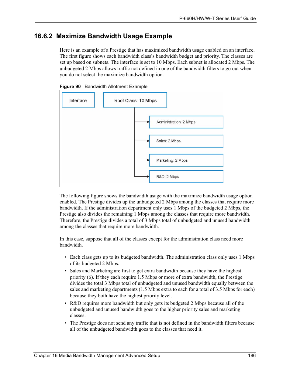 2 maximize bandwidth usage example, Figure 90 bandwidth allotment example | ZyXEL Communications ADSL 2+ Gateway P-660HW-T1 User Manual | Page 186 / 465