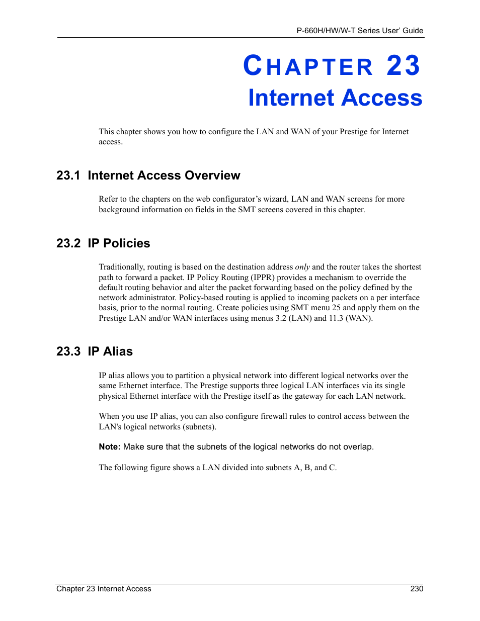 Internet access, 1 internet access overview, 2 ip policies | 3 ip alias, Chapter 23 internet access | ZyXEL Communications ADSL 2+ Gateway P-660HW-T1 User Manual | Page 230 / 465