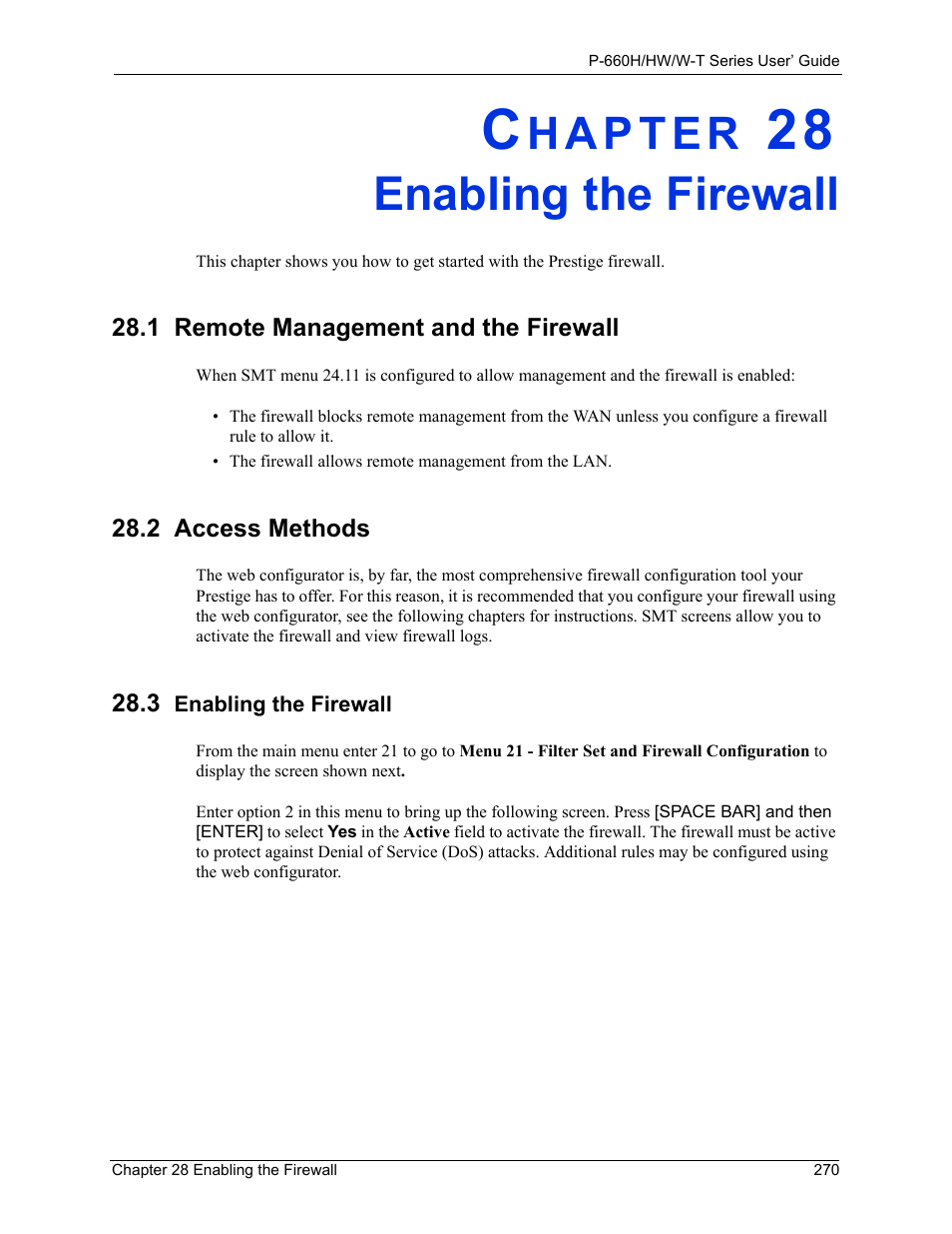 Enabling the firewall, 1 remote management and the firewall, 2 access methods | 3 enabling the firewall, Chapter 28 enabling the firewall | ZyXEL Communications ADSL 2+ Gateway P-660HW-T1 User Manual | Page 270 / 465