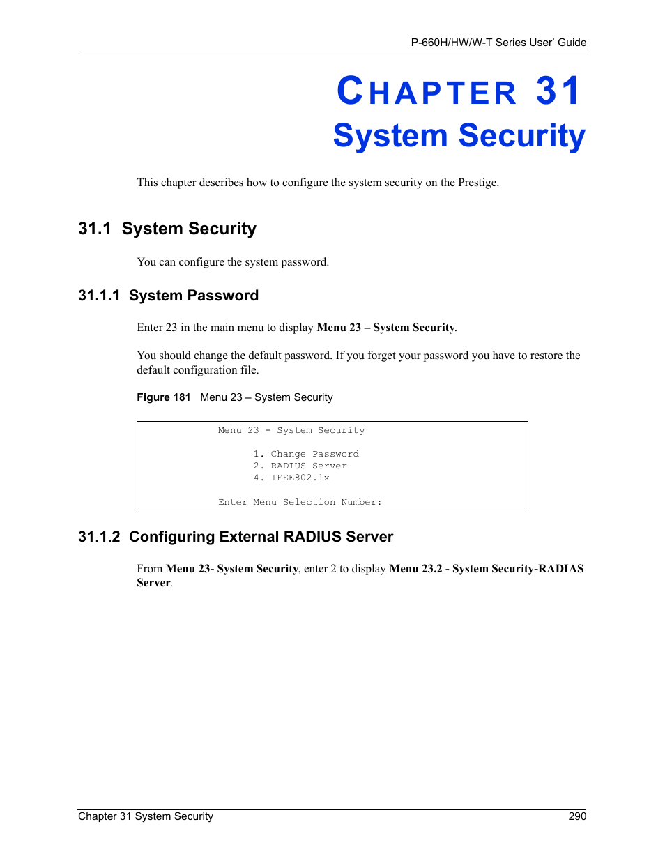 System security, 1 system security, 1 system password | 2 configuring external radius server, Chapter 31 system security, Figure 181 menu 23 – system security | ZyXEL Communications ADSL 2+ Gateway P-660HW-T1 User Manual | Page 290 / 465