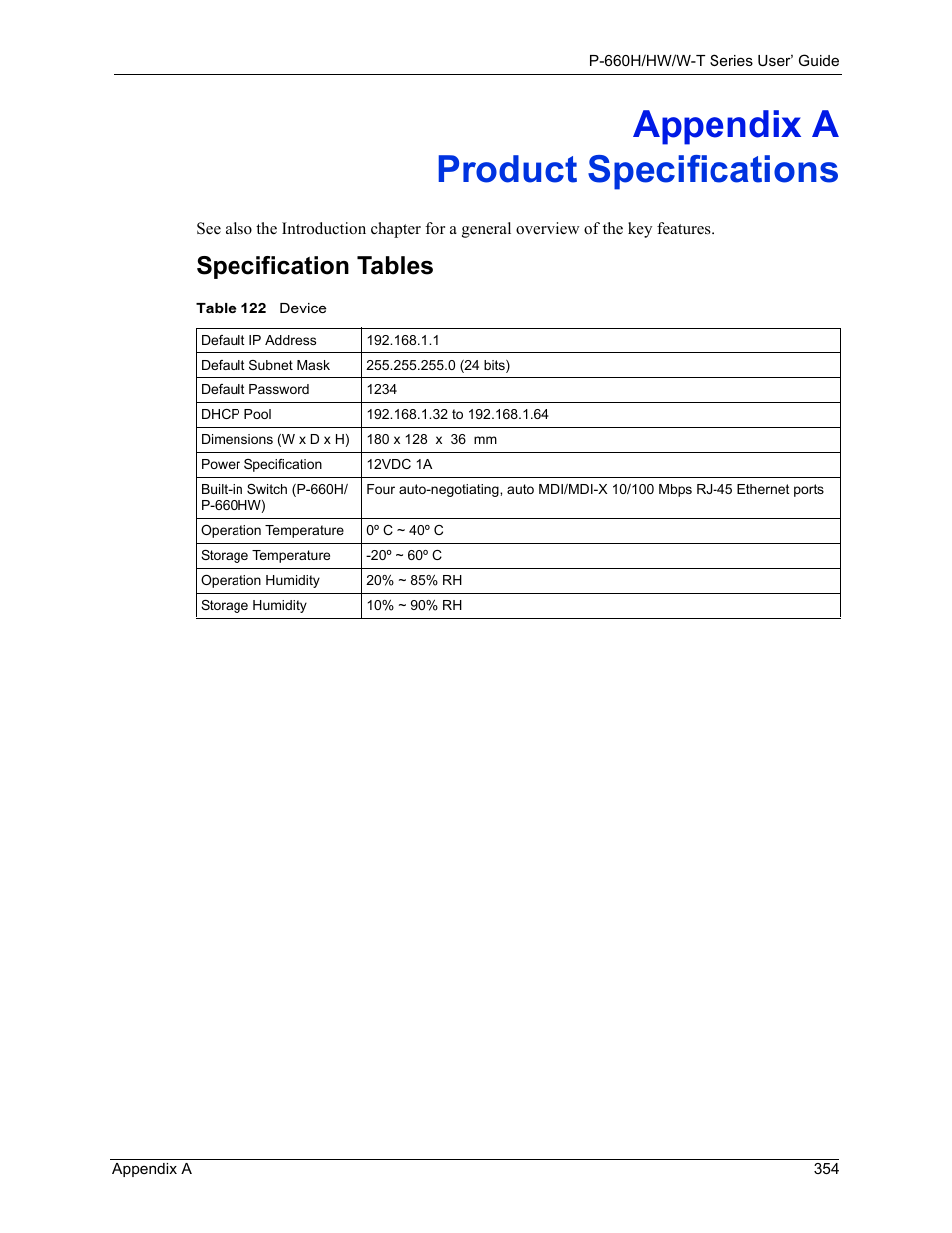 Product specifications, Appendix a product specifications, Table 122 device | Specification tables | ZyXEL Communications ADSL 2+ Gateway P-660HW-T1 User Manual | Page 354 / 465