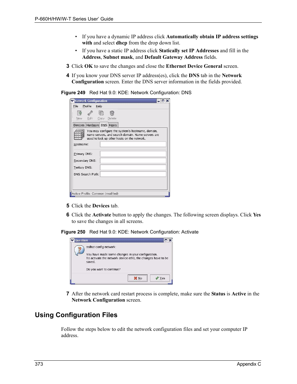 Using configuration files | ZyXEL Communications ADSL 2+ Gateway P-660HW-T1 User Manual | Page 373 / 465