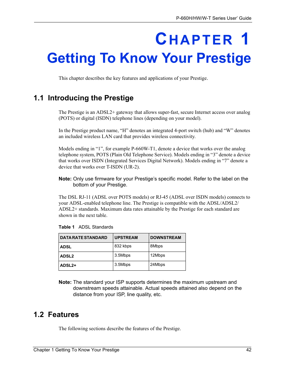 Getting to know your prestige, 1 introducing the prestige, 2 features | Chapter 1 getting to know your prestige, 1 introducing the prestige 1.2 features, Table 1 adsl standards | ZyXEL Communications ADSL 2+ Gateway P-660HW-T1 User Manual | Page 42 / 465