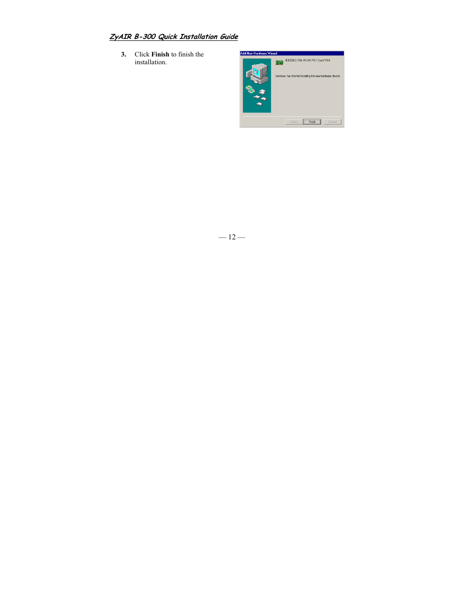 ZyXEL Communications Wireless LAN PCI Card B-300 User Manual | Page 12 / 13
