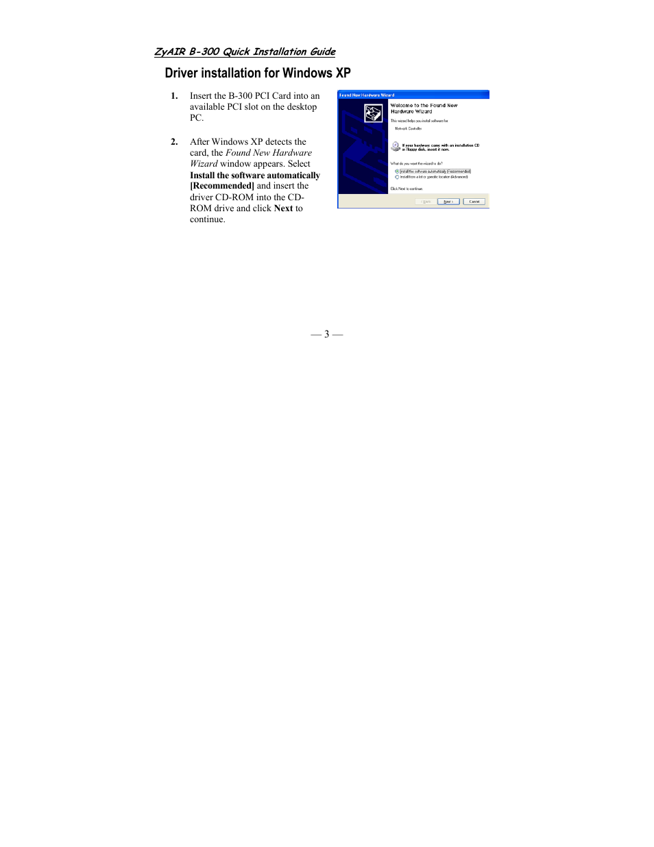 Driver installation for windows xp | ZyXEL Communications Wireless LAN PCI Card B-300 User Manual | Page 3 / 13