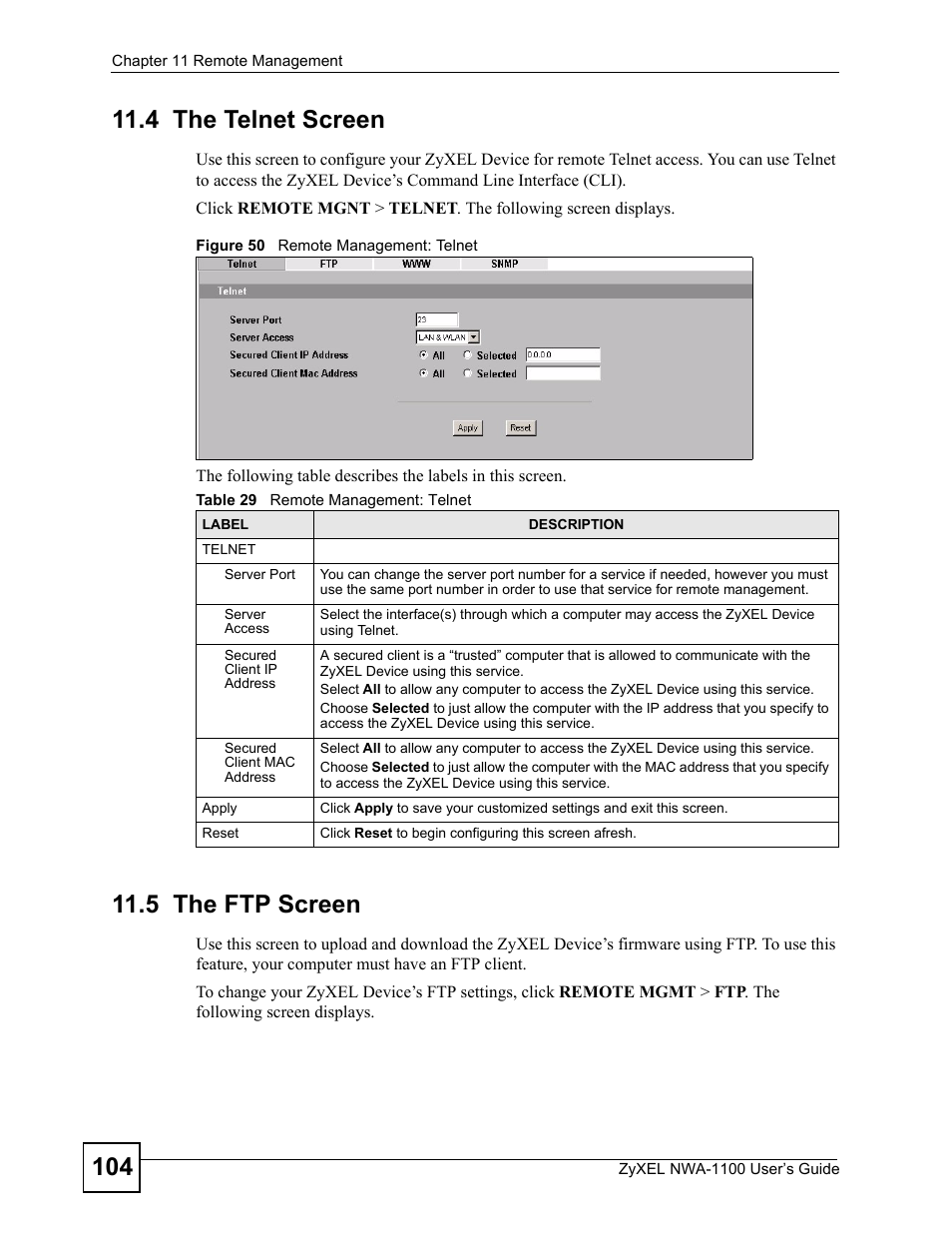 4 the telnet screen, 5 the ftp screen, 4 the telnet screen 11.5 the ftp screen | Figure 50 remote management: telnet, Table 29 remote management: telnet, To configure, To configure through which | ZyXEL Communications 802.11b/g Wireless Access Point NWA-1100 User Manual | Page 104 / 206