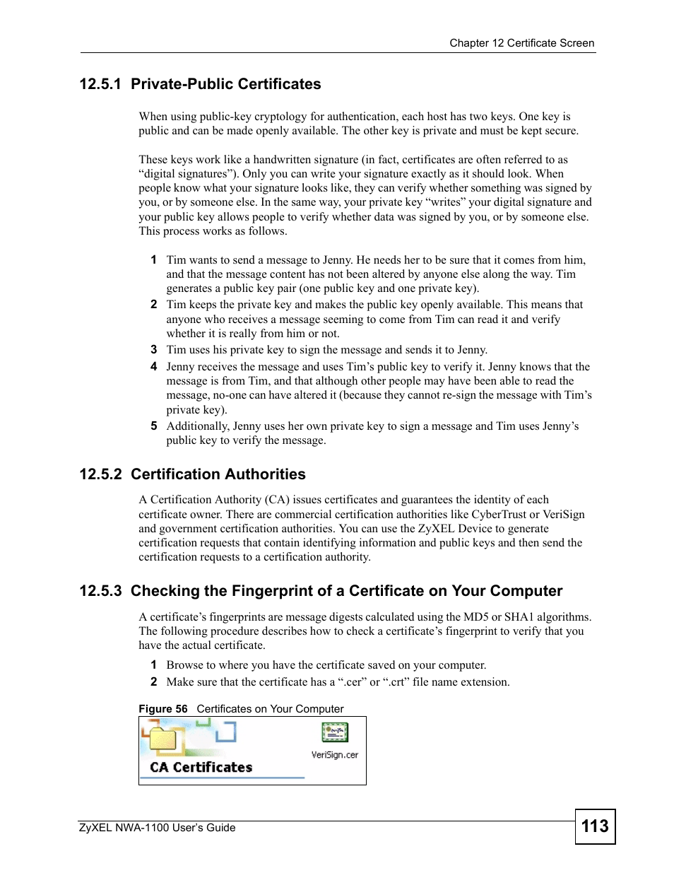 1 private-public certificates, 2 certification authorities, Figure 56 certificates on your computer | ZyXEL Communications 802.11b/g Wireless Access Point NWA-1100 User Manual | Page 113 / 206
