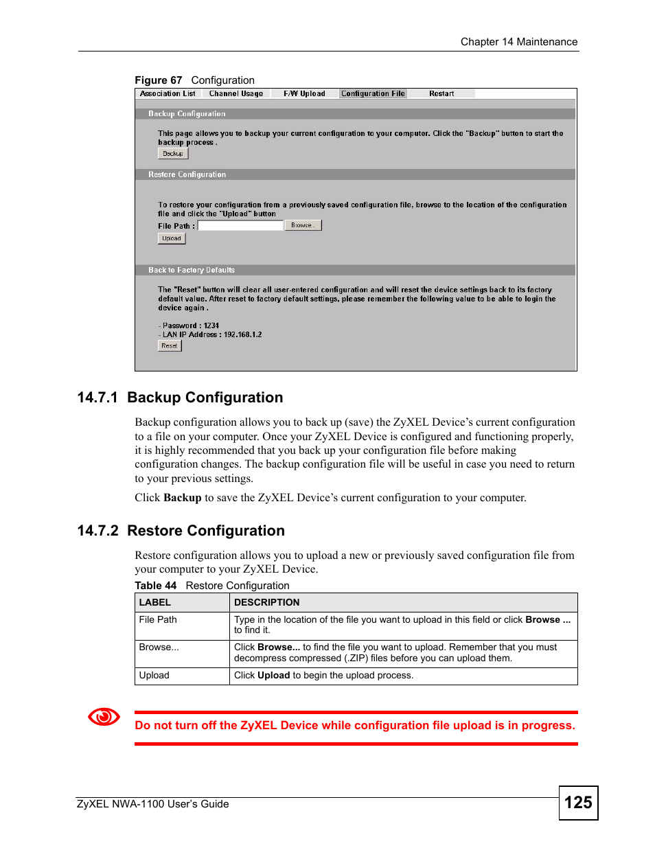 1 backup configuration, 2 restore configuration, Figure 67 configuration | Table 44 restore configuration | ZyXEL Communications 802.11b/g Wireless Access Point NWA-1100 User Manual | Page 125 / 206
