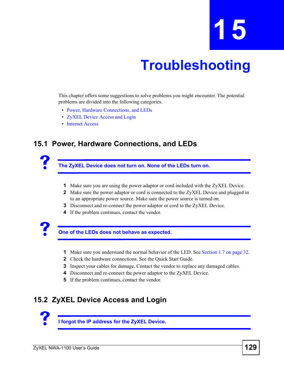 Troubleshooting, 1 power, hardware connections, and leds, 2 zyxel device access and login | Chapter 15 troubleshooting, Troubleshooting (129) | ZyXEL Communications 802.11b/g Wireless Access Point NWA-1100 User Manual | Page 129 / 206