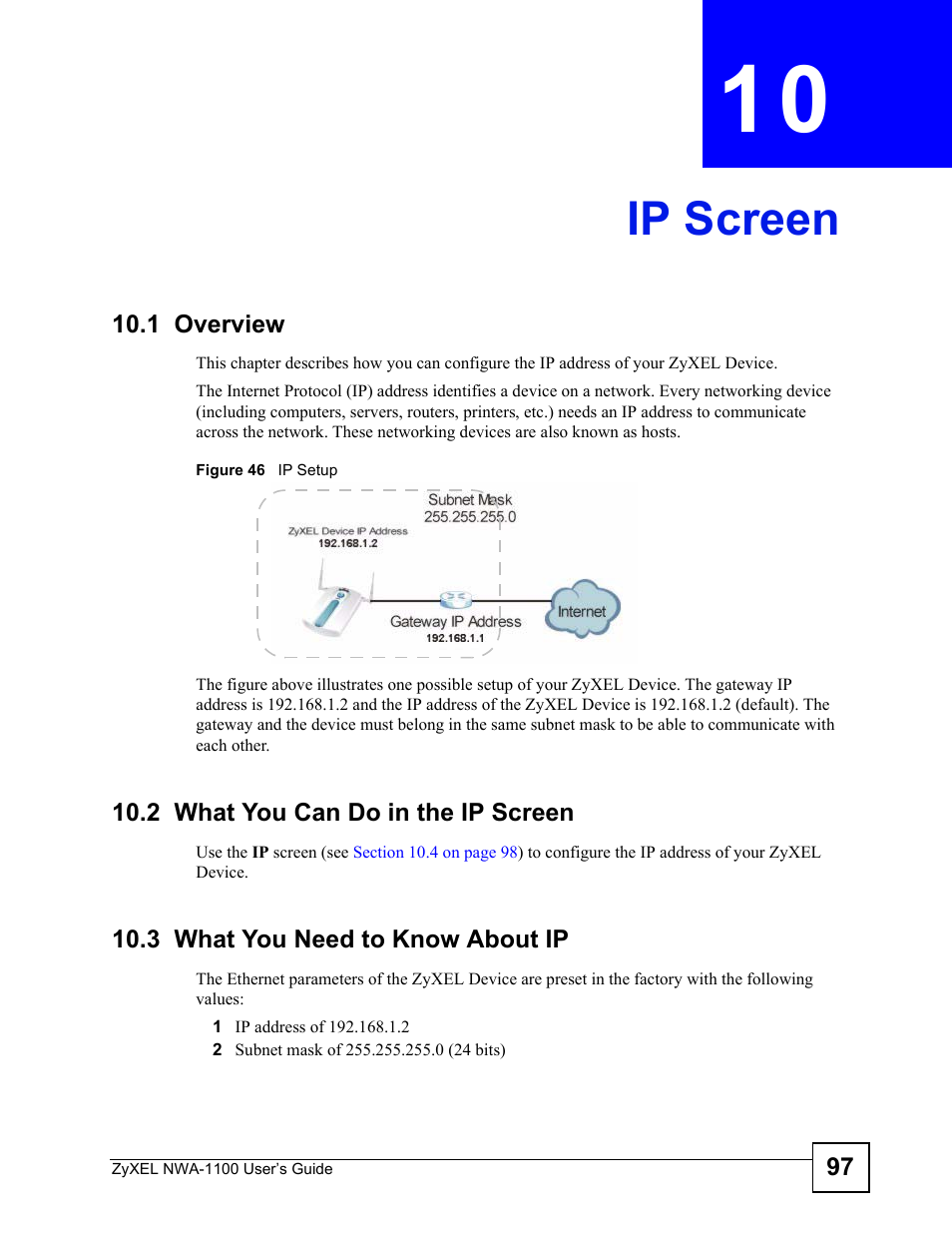 Ip screen, 1 overview, 2 what you can do in the ip screen | 3 what you need to know about ip, Chapter 10 ip screen, Figure 46 ip setup, Ip screen (97) | ZyXEL Communications 802.11b/g Wireless Access Point NWA-1100 User Manual | Page 97 / 206